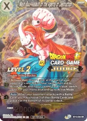 Majin Buu, Assault of the Agents of Destruction (Level 2) (Judge)